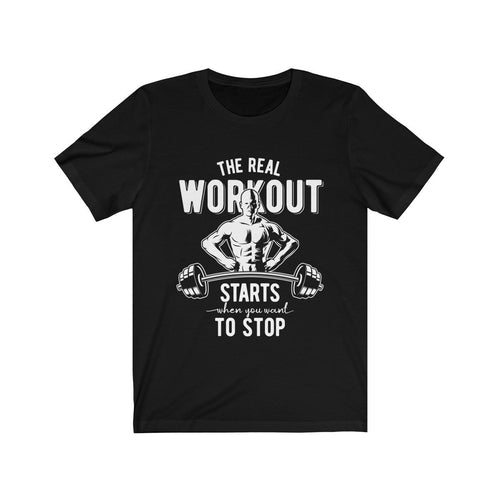 The Real Workout Unisex T-Shirt